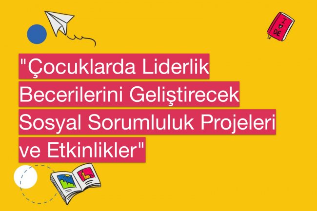 ÇOCUKLARDA YAŞAM & PROBLEM ÇÖZME BECERİLERİNİ GELİŞTİRME